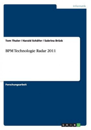 Book BPM Technologie Radar 2011 Tom Thaler