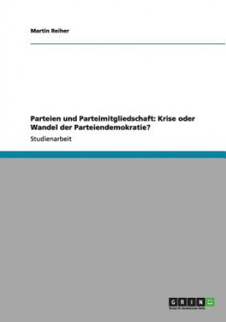 Książka Parteien und Parteimitgliedschaft Martin Reiher