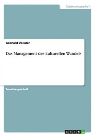 Könyv Management des kulturellen Wandels Gebhard Deissler