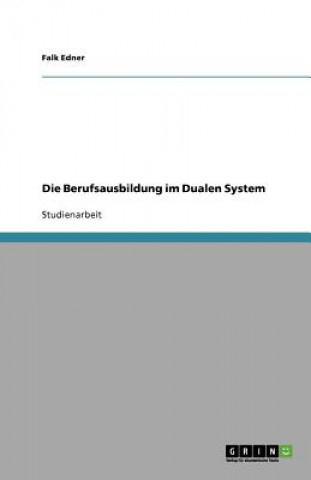 Book Die Berufsausbildung im Dualen System Falk Edner