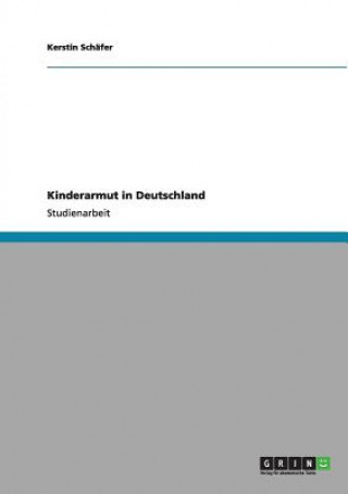 Carte Kinderarmut in Deutschland Kerstin Schäfer