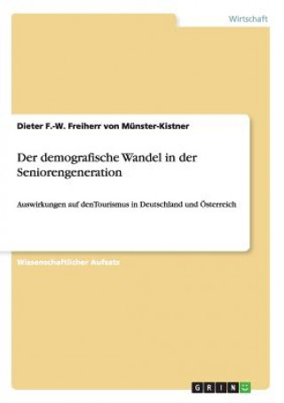 Könyv demografische Wandel in der Seniorengeneration Dieter F.-W. Freiherr von Münster-Kistner