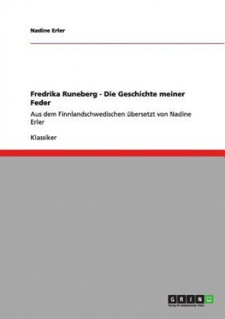 Kniha Fredrika Runeberg - Die Geschichte meiner Feder Nadine Erler