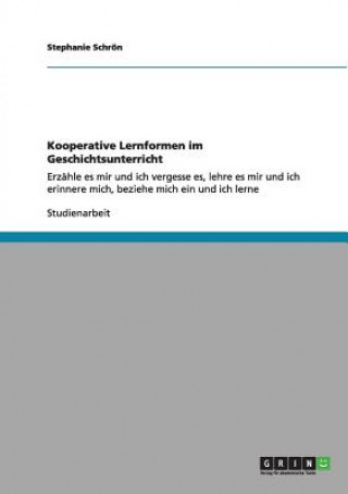 Libro Kooperative Lernformen im Geschichtsunterricht Stephanie Schrön