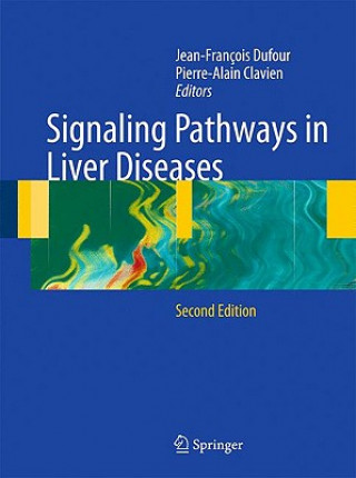 Kniha Signaling Pathways in Liver Diseases Jean-Francois Dufour