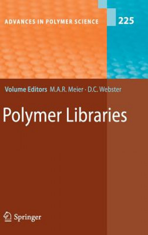 Książka Polymer Libraries Michael A. R. Meier