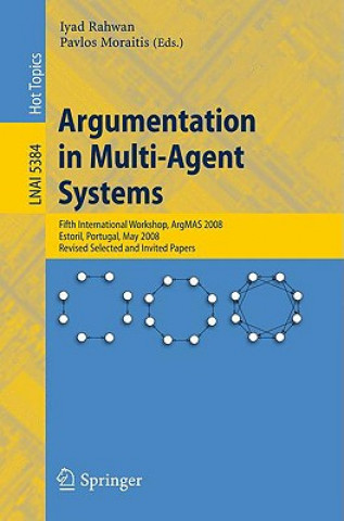 Kniha Argumentation in Multi-Agent Systems Iyad Rahwan