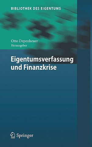 Knjiga Eigentumsverfassung Und Finanzkrise Otto Depenheuer