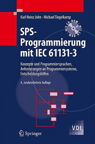 Kniha SPS-Programmierung Mit IEC 61131-3 Karl-Heinz John