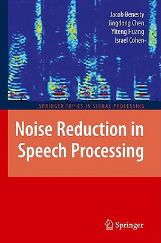 Kniha Noise Reduction in Speech Processing Jacob Benesty
