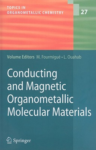 Kniha Conducting and Magnetic Organometallic Molecular Materials Marc Fourmigué