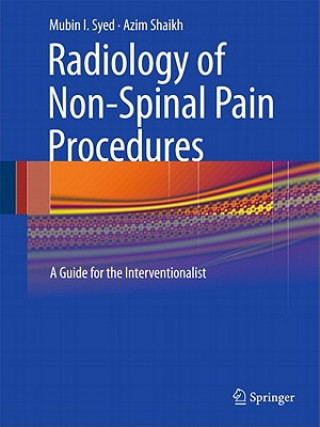 Buch Radiology of Non-Spinal Pain Procedures Mubin I. Syed