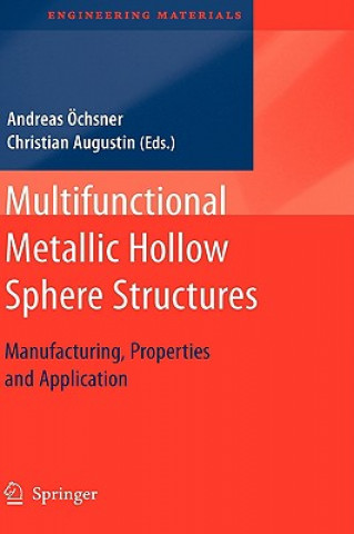 Carte Multifunctional Metallic Hollow Sphere Structures Andreas Öchsner