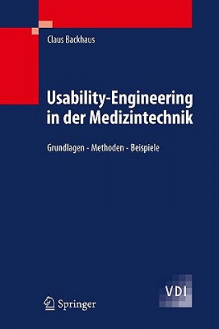 Kniha Usability-Engineering in Der Medizintechnik Claus Backhaus
