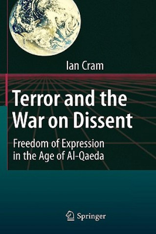 Kniha Terror and the War on Dissent Ian Cram