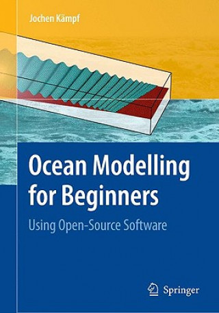 Книга Ocean Modelling for Beginners Jochen Kämpf