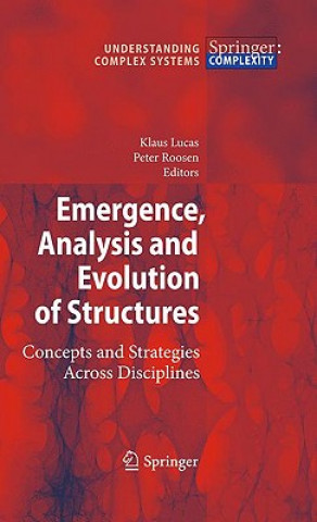 Kniha Emergence, Analysis and Evolution of Structures Klaus Lucas