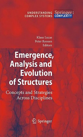 Book Emergence, Analysis and Evolution of Structures Klaus Lucas