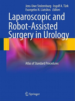 Книга Laparoscopic and Robot-Assisted Surgery in Urology Jens-Uwe Stolzenburg