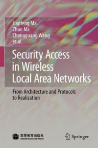 Carte Security Access in Wireless Local Area Networks Jianfeng Ma