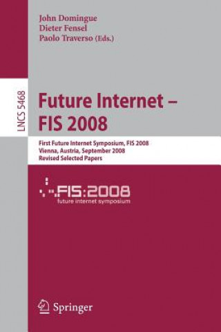 Carte Future Internet - FIS 2008 John Domingue
