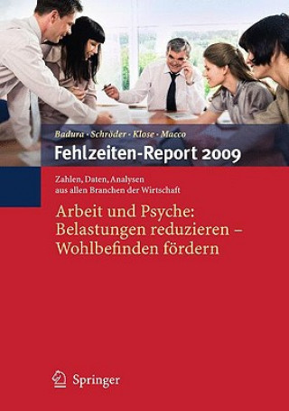 Carte Fehlzeiten-Report 2009 Bernhard Badura
