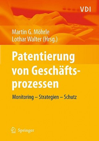 Kniha Patentierung Von Geschaftsprozessen Martin G. Möhrle