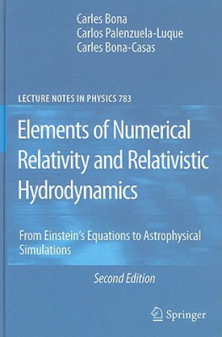 Book Elements of Numerical Relativity and Relativistic Hydrodynamics Carles Bona