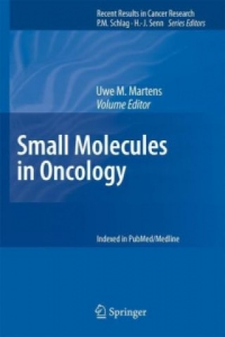 Knjiga Small Molecules in Oncology Uwe M. Martens