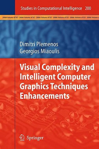 Könyv Visual Complexity and Intelligent Computer Graphics Techniques Enhancements Dimitri Plemenos