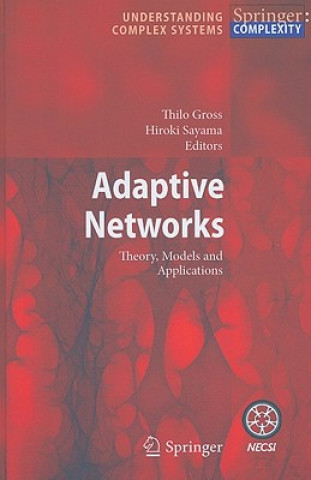 Kniha Adaptive Networks Thilo Gross