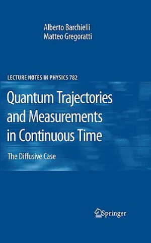 Carte Quantum Trajectories and Measurements in Continuous Time Alberto Barchielli