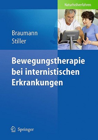 Kniha Bewegungstherapie bei internistischen Erkrankungen Klaus-Michael Braumann