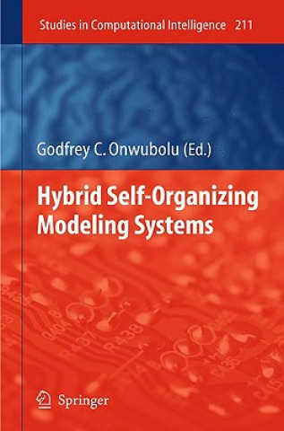Kniha Hybrid Self-Organizing Modeling Systems Godfrey C. Onwubolu