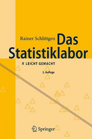 Knjiga Das Statistiklabor Rainer Schlittgen