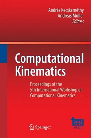 Kniha Computational Kinematics Andrés Kecskeméthy