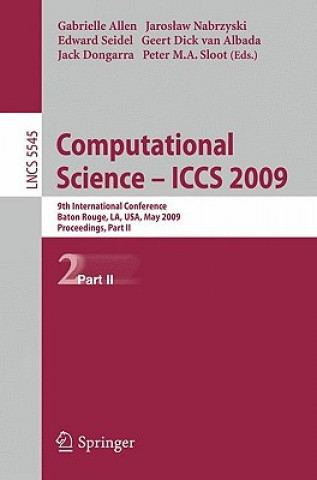 Kniha Computational Science   ICCS 2009 Gabrielle Allen