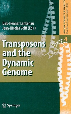 Carte Transposons and the Dynamic Genome Dirk-Henner Lankenau