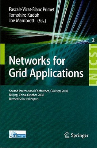 Knjiga Networks for Grid Applications Pascale Vicat-Blanc Primet