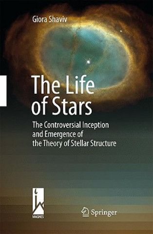 Книга Life of Stars Giora Shaviv