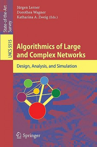 Kniha Algorithmics of Large and Complex Networks Jürgen Lerner