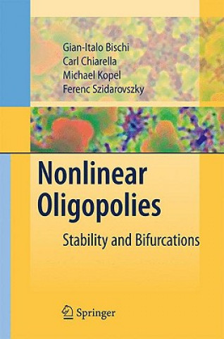 Kniha Nonlinear Oligopolies Gian-Italo Bischi