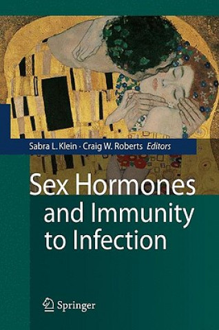 Könyv Sex Hormones and Immunity to Infection Sabra L. Klein