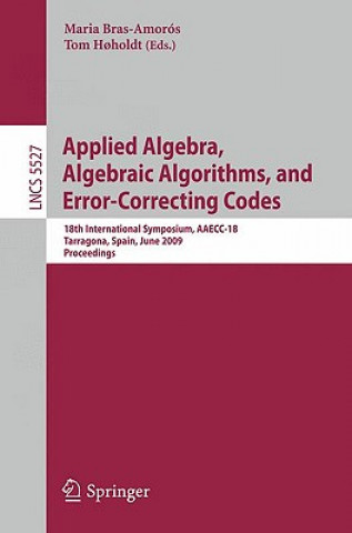 Kniha Applied Algebra, Algebraic Algorithms and Error-Correcting Codes Maria Bras-Amorós