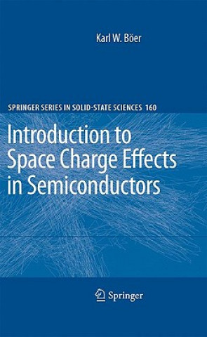 Knjiga Introduction to Space Charge Effects in Semiconductors Karl W. Böer