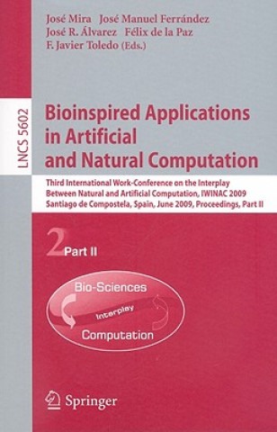 Kniha Bioinspired Applications in Artificial and Natural Computation José Mira