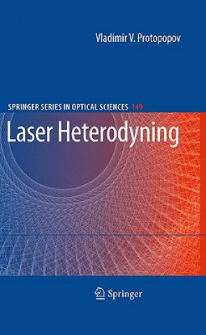 Kniha Laser Heterodyning Vladimir V. Protopopov