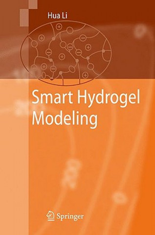 Kniha Smart Hydrogel Modelling Hua Li