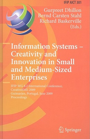 Książka Information Systems -- Creativity and Innovation in Small and Medium-Sized Enterprises Gurpreet Dhillon