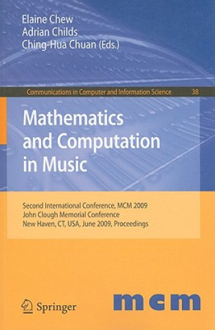 Könyv Mathematics and Computation in Music Elaine Chew